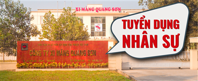 Công ty TNHH Một Thành viên Xi măng Quang Sơn thông báo tuyển dụng lao động